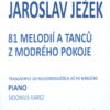 DSC5103ok.jpg 81 melodií a tanců z modrého pokoje (noty+2 CD)