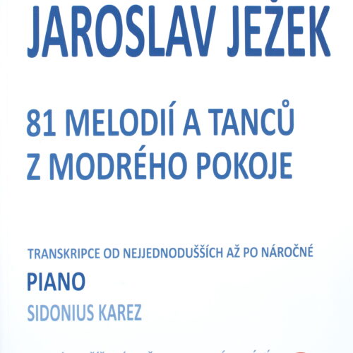 DSC5103ok.jpg 81 melodií a tanců z modrého pokoje (noty+2 CD)
