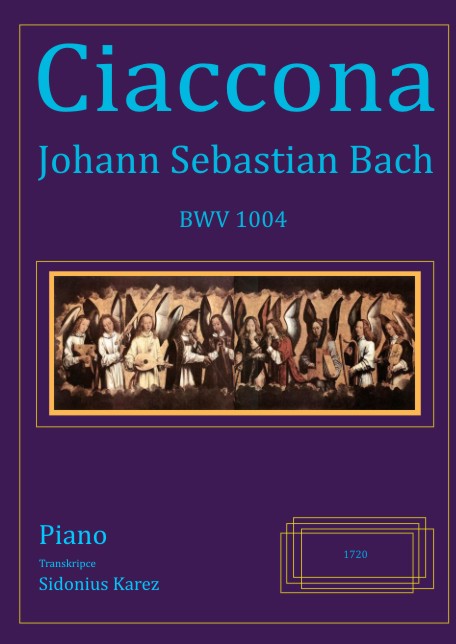 vmkCiaPredniObalkaY-pokus.jpg .Johann Sebastian Bach: Ciaccona, BWV 1004